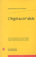 L'Argot Au Xxe Siecle