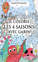 Je colorie les 4 saisons avec Gabin