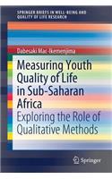 Measuring Youth Quality of Life in Sub-Saharan Africa