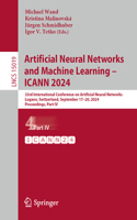 Artificial Neural Networks and Machine Learning - Icann 2024