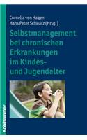 Selbstmanagement Bei Chronischen Erkrankungen Im Kindes- Und Jugendalter