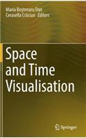 Space and Time Visualisation