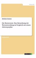 Die Riesterrente. Eine Betrachtung der Wertentwicklung im Vergleich mit einem Aktiensparplan