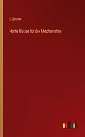 Harte Nüsse für die Mechanisten