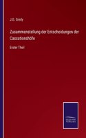 Zusammenstellung der Entscheidungen der Cassationshöfe