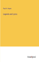 Legends and Lyrics