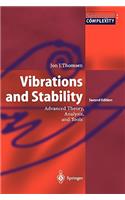 Vibrations and Stability: Advanced Theory, Analysis, and Tools