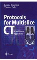 Protocols for Multislice CT