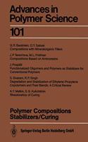 Polymer Compositions Stabilizers/Curing