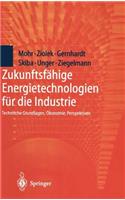 Zukunftsfähige Energietechnologien Für Die Industrie