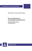 Das Zivilgesetzbuch Der Republik Aserbaidschan