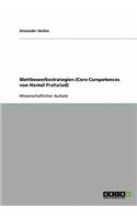Wettbewerbsstrategien (Core Competences von Hamel Prahalad)