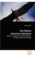 Native American Question