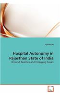 Hospital Autonomy in Rajasthan State of India