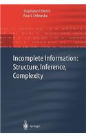 Incomplete Information: Structure, Inference, Complexity