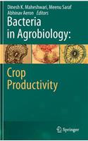 Bacteria in Agrobiology: Crop Productivity