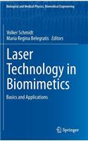 Laser Technology in Biomimetics