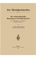 Volkswirtschaftliche Bedeutung Des Wirtschaftsprüfers Und Die Anforderungen an Sein Wissen in Deutschland Und England