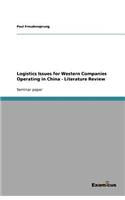 Logistics Issues for Western Companies Operating in China - Literature Review