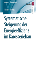 Systematische Steigerung der Energieeffizienz im Karosseriebau