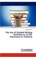 The Use of Guided Writing Activities in an Efl Classroom in Thailand