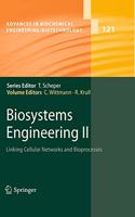 Biosystems Engineering II: Linking Cellular Networks and Bioprocesses (Advances in Biochemical Engineering/Biotechnology)(Special Indian Edition, Reprint Year-2020)