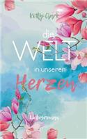 Die Welt in unseren Herzen