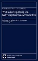 Wirksamkeitsprufung Von Fiktiv Zugelassenen Arzneimitteln