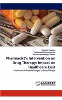 Pharmacist's Intervention on Drug Therapy