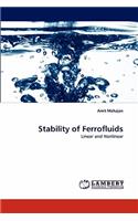 Stability of Ferrofluids