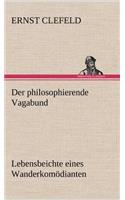Der Philosophierende Vagabund