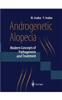 Androgenetic Alopecia: Modern Concepts of Pathogenesis and Treatment