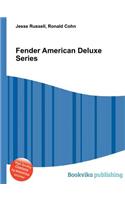 Fender American Deluxe Series