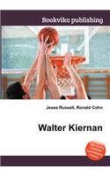 Walter Kiernan: (English)