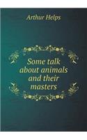 Some Talk about Animals and Their Masters