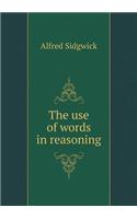 The Use of Words in Reasoning