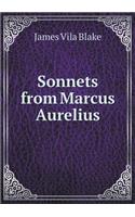 Sonnets from Marcus Aurelius
