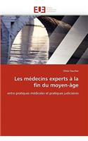 Les M�decins Experts � La Fin Du Moyen-�ge