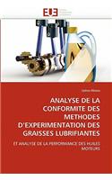 Analyse de La Conformite Des Methodes D Experimentation Des Graisses Lubrifiantes