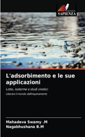 L'adsorbimento e le sue applicazioni