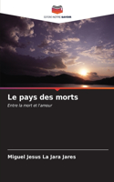 pays des morts