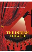 The Indian Theatre
