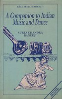 Companion to Indian Music and Dance
