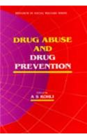 Drug Abuse and Drug Prevention