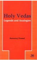 Holy Vedas: Legends and Analogies