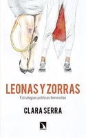 Leonas y zorras: Estrategias politicas feministas