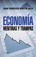 Economia: Mentiras y Trampas