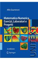 Matematica Numerica Esercizi, Laboratori E Progetti