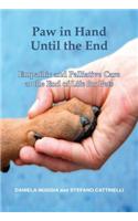 Paw in Hand Until the End: Empathic and Palliative Care at the End of Life for Pets