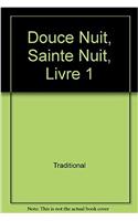 DOUCE NUIT SAINTE NUIT NIVEAU 1